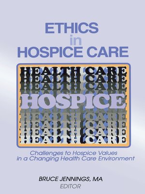 cover image of Ethics in Hospice Care